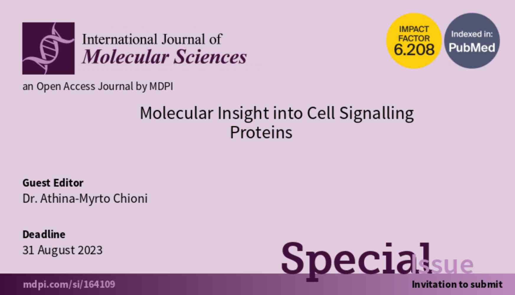 Guest Editor for a Special Issue in IJMS - "Molecular Insight into Cell Signalling Proteins"