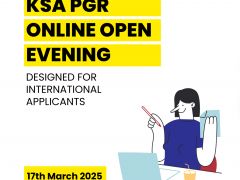 KSA Postgraduate Research Open Evening – Designed for International Applicants