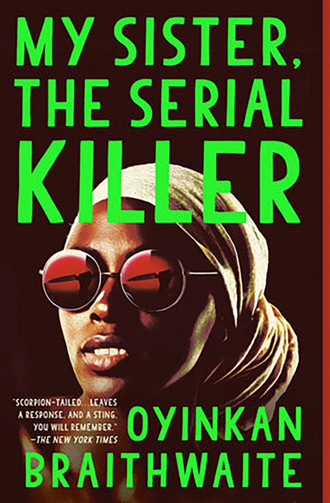 Oyinkan Braithwaite's award winning thriller focuses on the relationship between two sisters