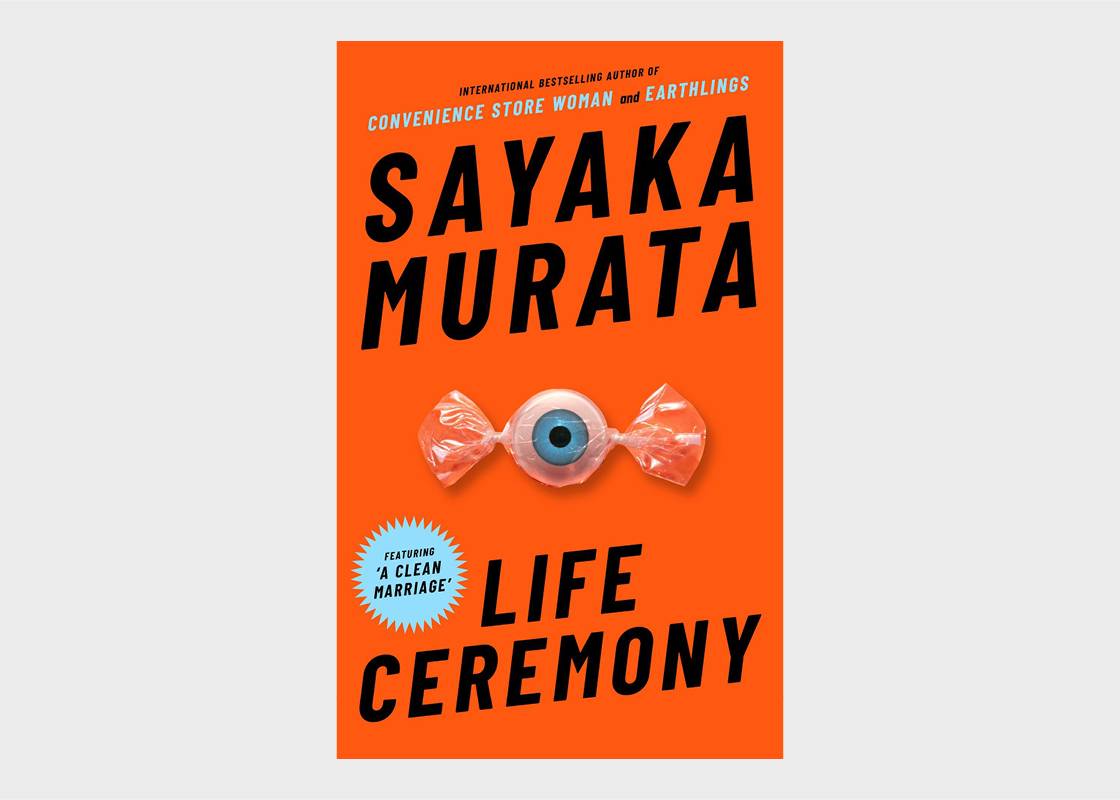 Cover of Life Ceremony by Sayaka Murata