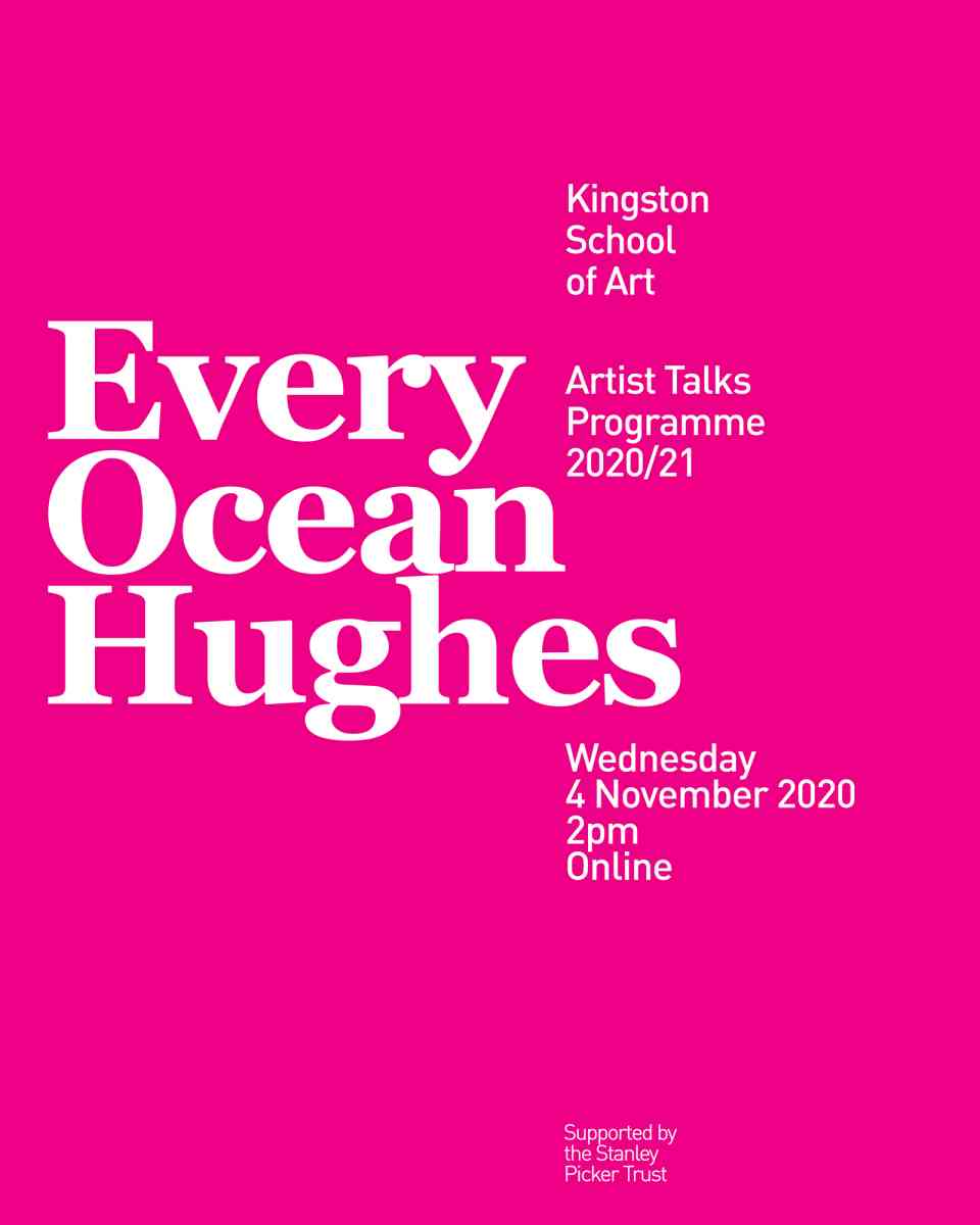 Artists Talks programme poster - Every Ocean Hughes